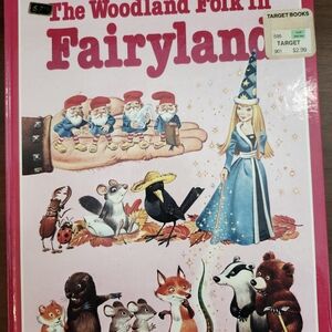 The Woodland Folk in Fairyland Hardcover Book
